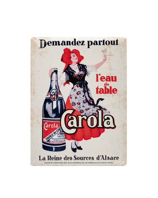 Plaque CAROLA en tôle "Demandez partout l'eau de table Carola"